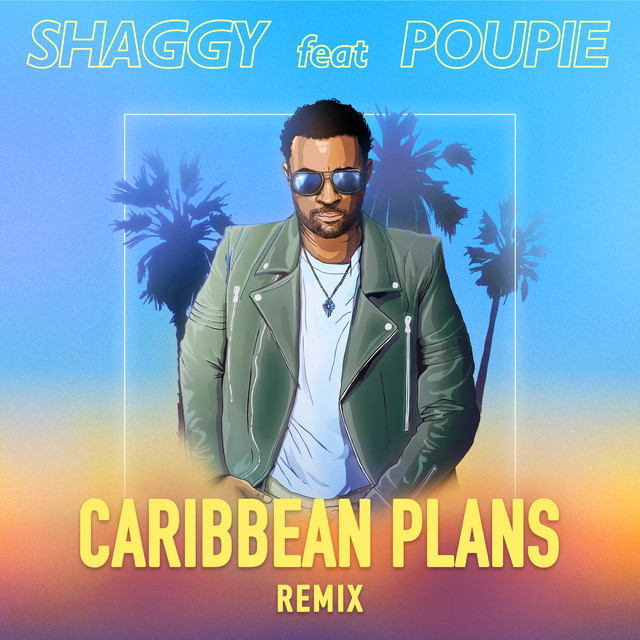کاور آهنگ Caribbean Plans - Remix از Shaggy