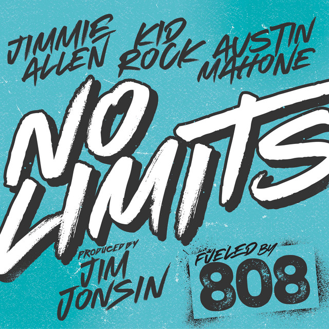 کاور آهنگ No Limits (feat. Jimmie Allen) از Austin Mahone, Jimmie Allen, Kid Rock