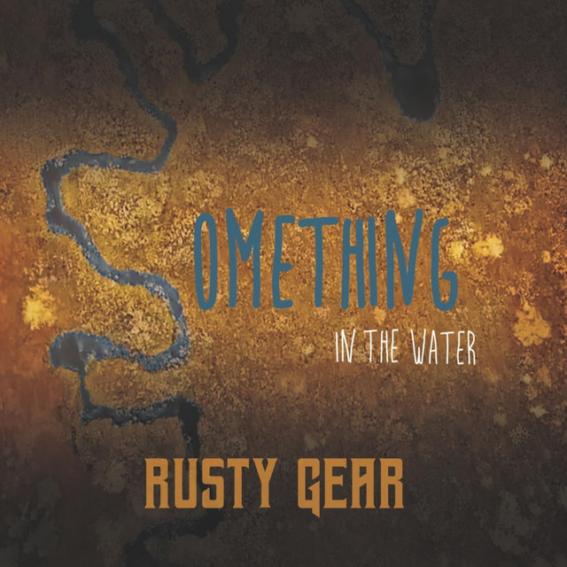 کاور آهنگ Something in the Water از Rusty Gear