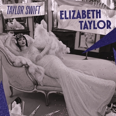 کاور آهنگ Elizabeth Taylor - Track by Track از Taylor Swift