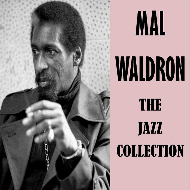 کاور آهنگ Warm Canto از Mal Waldron