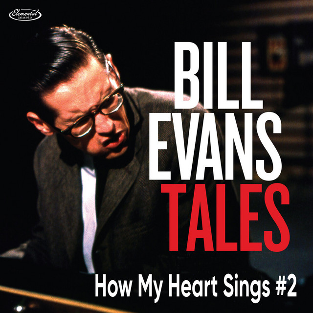 کاور آهنگ How My Heart Sings #2 (Live) از Bill Evans