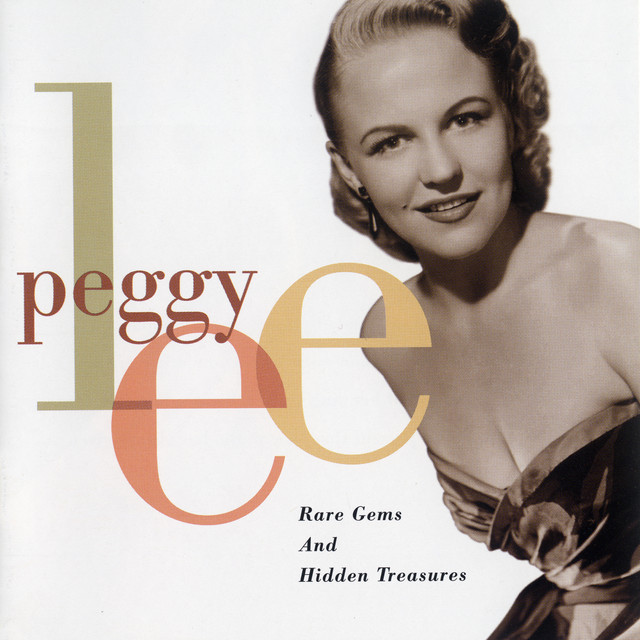 کاور آهنگ (I'm Not Gonna) Let It Bother Me - Remastered 2000 از Peggy Lee