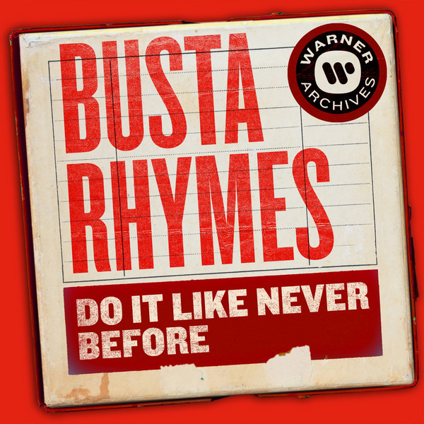 کاور آهنگ Do It Like Never Before از Busta Rhymes