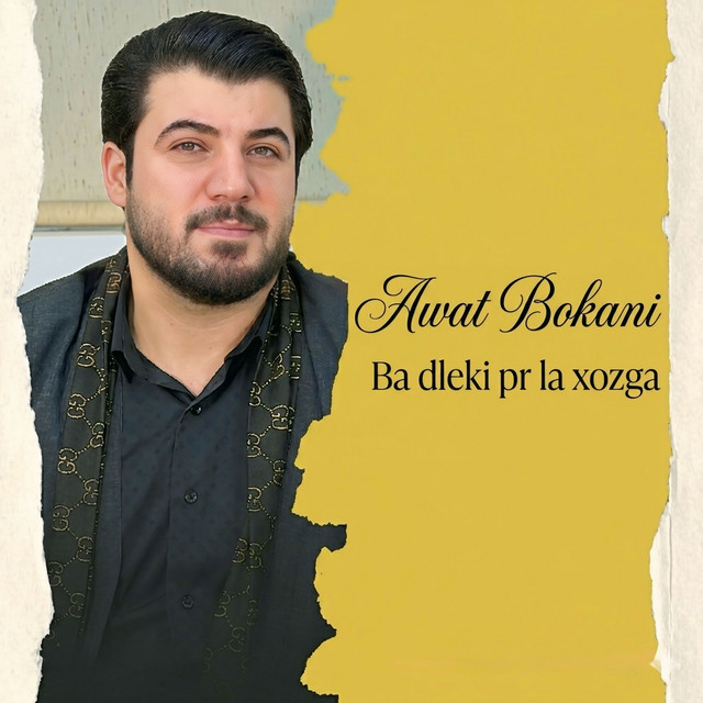 کاور آهنگ Ba Dleki Pr La Xozga از Awat Bokani