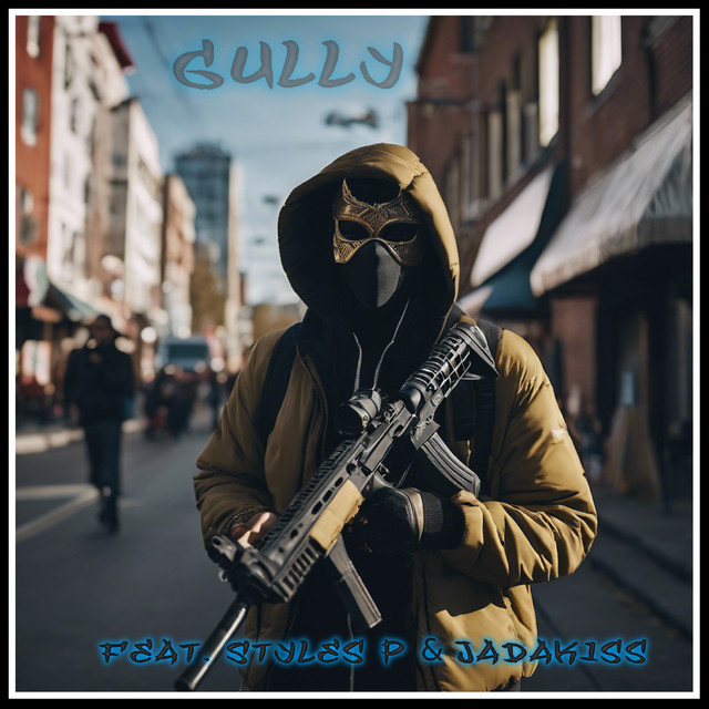 کاور آهنگ Gully از Jadakiss, Styles P, Upstates