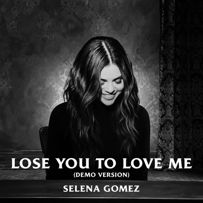 کاور آهنگ Lose You To Love Me - Demo Version از Selena Gomez