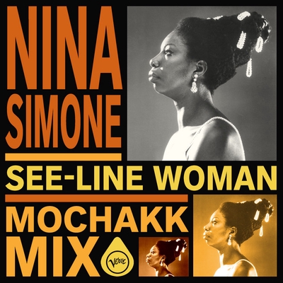 کاور آهنگ See-Line Woman از Mochakk, Nina Simone