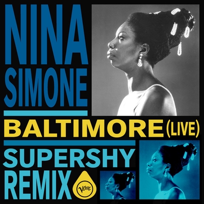 کاور آهنگ Baltimore - (Live) از Nina Simone, Supershy