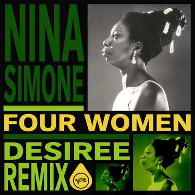 کاور آهنگ Four Women - DESIREE Remix / Extended Version از Nina Simone, DESIREE