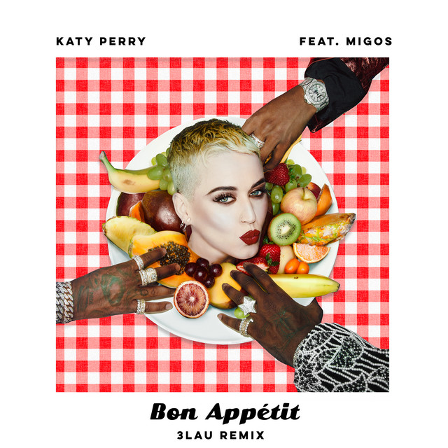 کاور آهنگ Bon Appetit - 3LAU Remix از Katy Perry, Migos, 3LAU