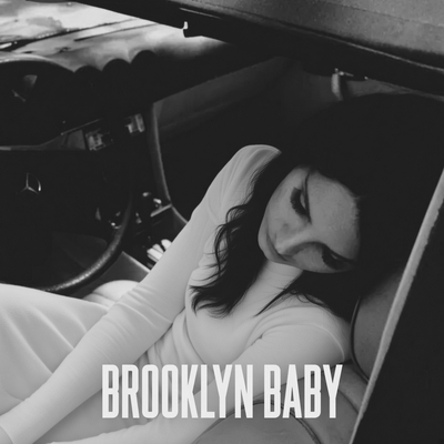 کاور آهنگ Brooklyn Baby از Lana Del Rey