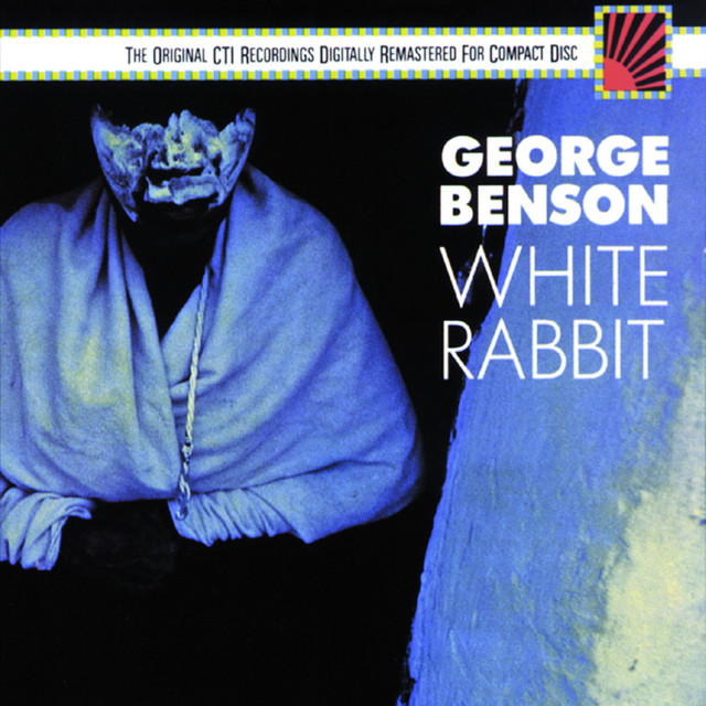 کاور آهنگ White Rabbit از George Benson