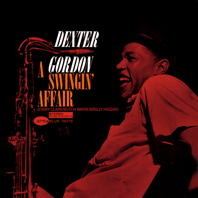 کاور آهنگ (It Will Have To Do) Until The Real Thing Comes Along - Remastered از Dexter Gordon