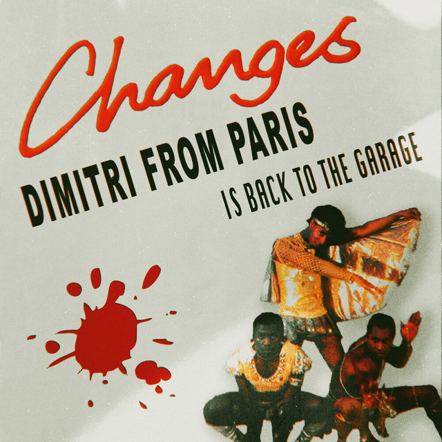 کاور آهنگ Changes - Dimitri From Paris Is Back To The Garage Mix از Dimitri From Paris, Imagination