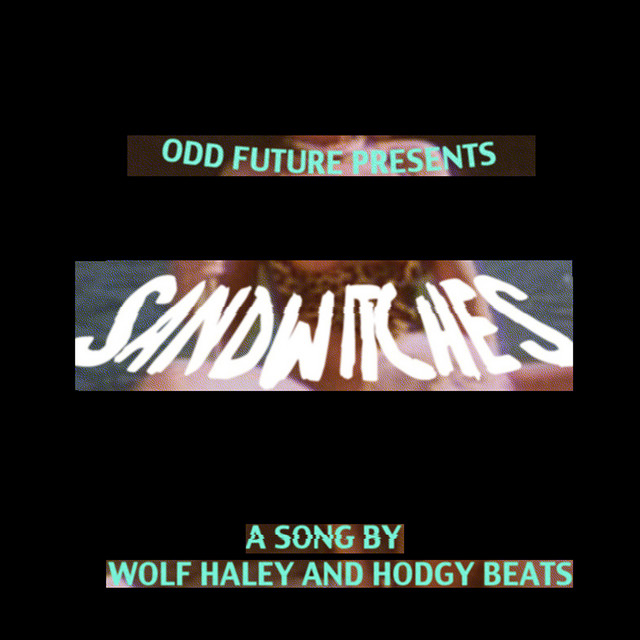 کاور آهنگ Sandwitches از Tyler, The Creator