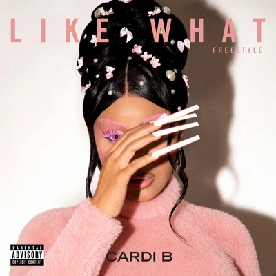 کاور آهنگ Like What (Freestyle) - Instrumental از Cardi B