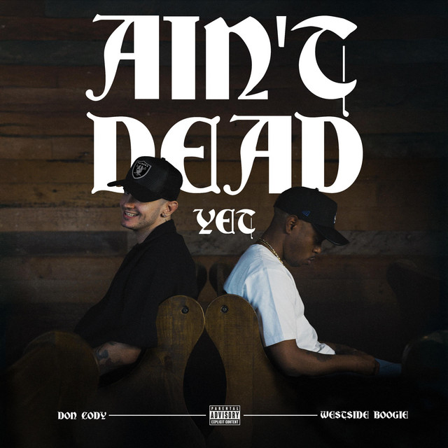 کاور آهنگ AIN'T DEAD YET از WESTSIDE BOOGIE