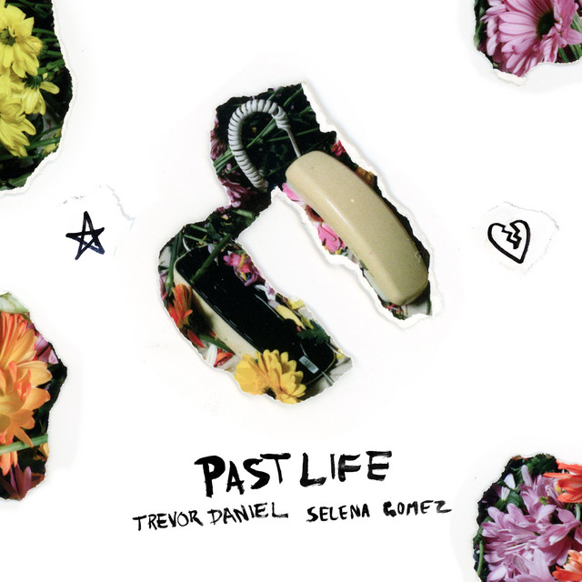 کاور آهنگ Past Life (with Selena Gomez) از Selena Gomez, Trevor Daniel
