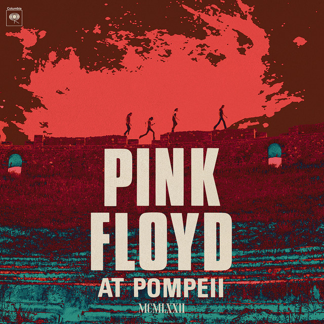 کاور آهنگ Careful with That Axe, Eugene - Alternate Take - Live at Pompeii - MCMLXXII - 2025 Mix از Pink Floyd