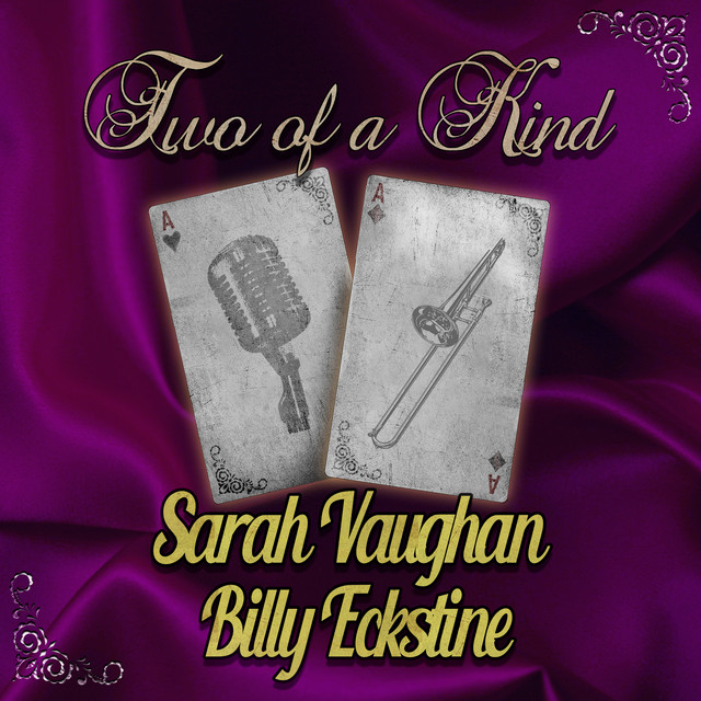 کاور آهنگ Comes Love از Sarah Vaughan, Billy Eckstine