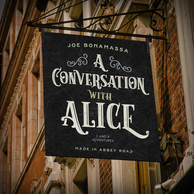 کاور آهنگ A Conversation With Alice از Joe Bonamassa