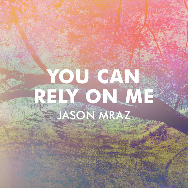 کاور آهنگ You Can Rely on Me از Jason Mraz