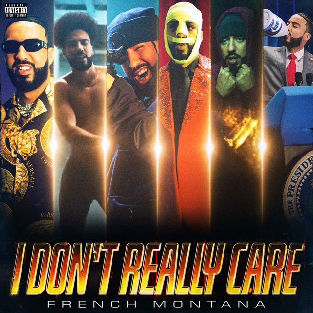 کاور آهنگ I Don't Really Care از French Montana