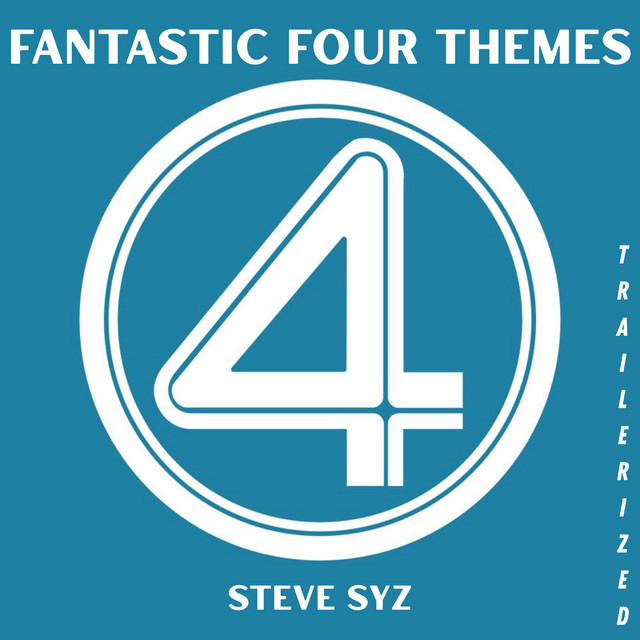 کاور آهنگ Better Stop That Vehicle! (Fantastic Four Theme) از Michael Giacchino, Steve Syz