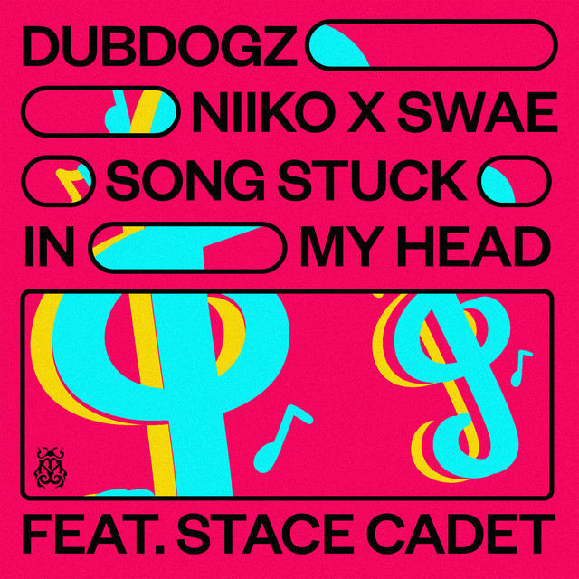 کاور آهنگ Song Stuck In My Head از Dubdogz, NIIKO X SWAE
