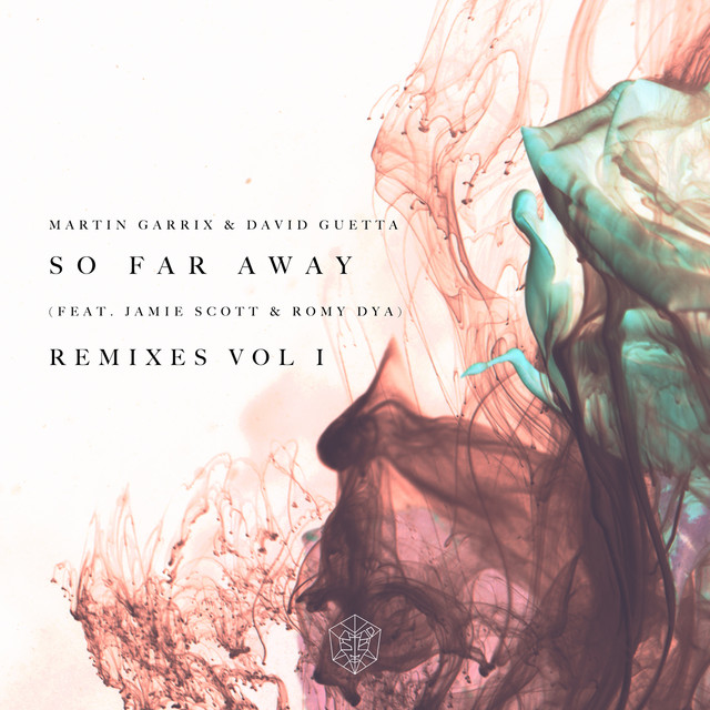 کاور آهنگ So Far Away (feat. Jamie Scott & Romy Dya) - CLiQ Remix از David Guetta, Martin Garrix, Jamie Scott, Romy Dya, CLiQ