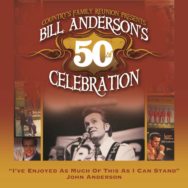 کاور آهنگ I've Enjoyed As Much Of This As I Can Stand - Bill Anderson's 50th از John Anderson