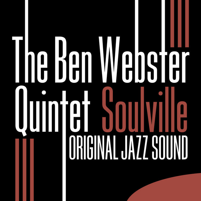 کاور آهنگ Lover Come Back to Me از The Ben Webster Quintet