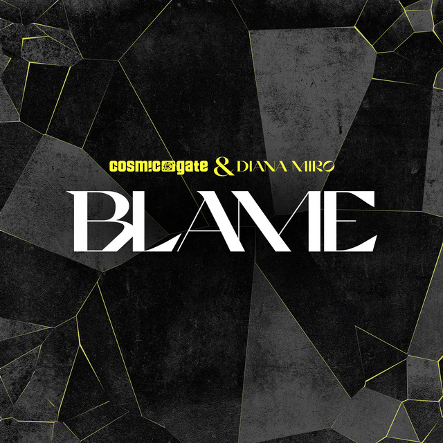 کاور آهنگ Blame - Extended Mix از Cosmic Gate, Diana Miro