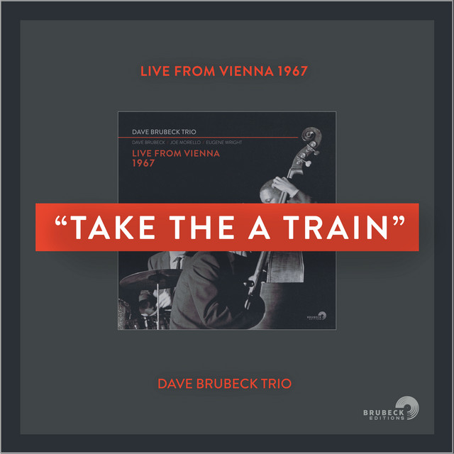 کاور آهنگ Take the A Train از Dave Brubeck