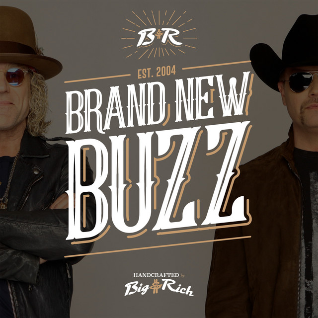 کاور آهنگ Brand New Buzz از Big & Rich