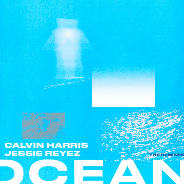 کاور آهنگ Ocean - .EXA Remix از Calvin Harris, Jessie Reyez