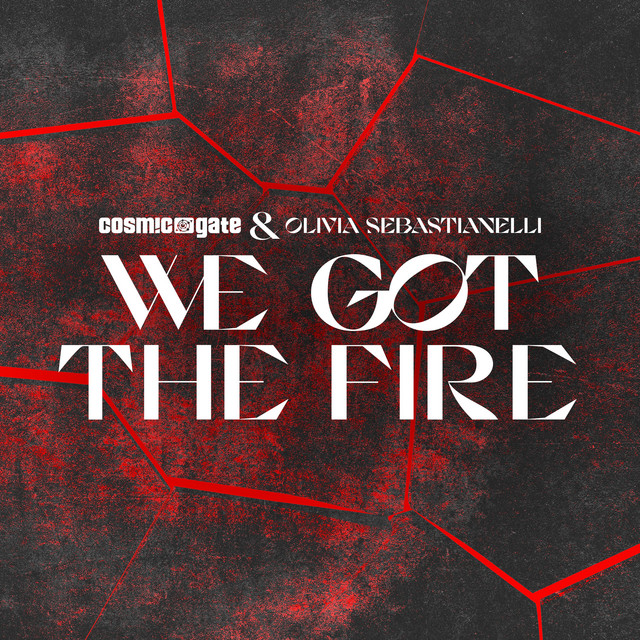 کاور آهنگ We Got the Fire از Cosmic Gate, Olivia Sebastianelli