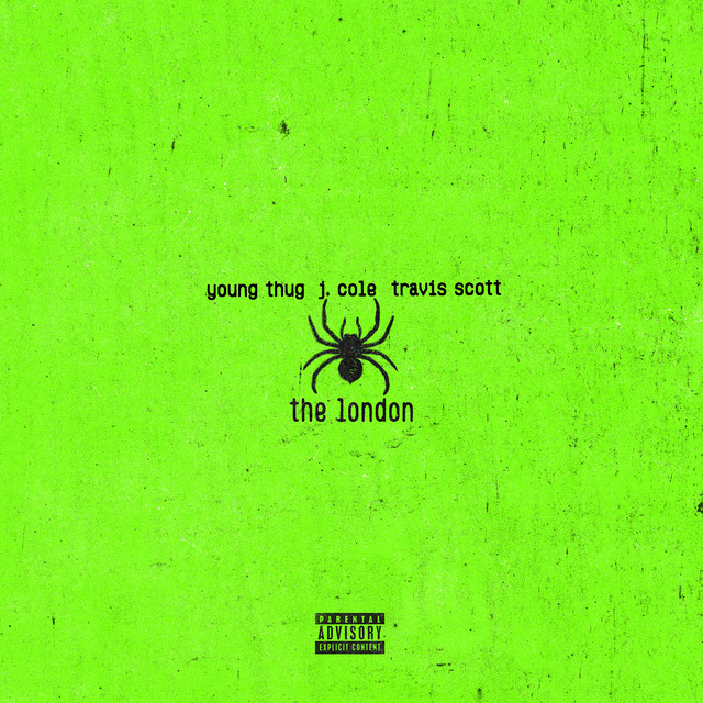 کاور آهنگ The London (feat. J. Cole & Travis Scott) از Young Thug, Travis Scott, J. Cole