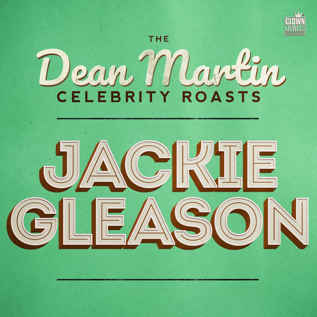 کاور آهنگ Foster Brooks Roasts Jackie Gleason از Dean Martin