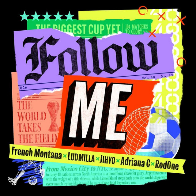 کاور آهنگ Follow Me از French Montana, RedOne, LUDMILLA