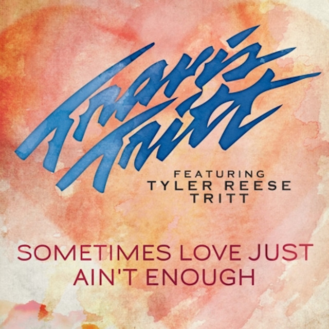 کاور آهنگ Sometimes Love Just Ain't Enough از Travis Tritt