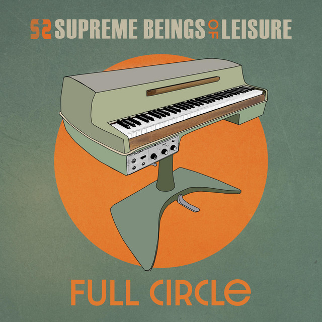 کاور آهنگ Full Circle از Supreme Beings of Leisure