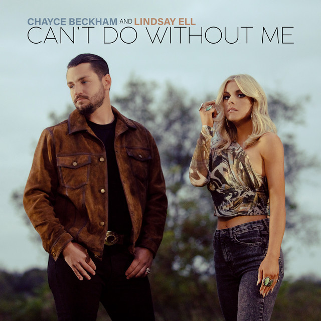 کاور آهنگ Can't Do Without Me از Lindsay Ell, Chayce Beckham