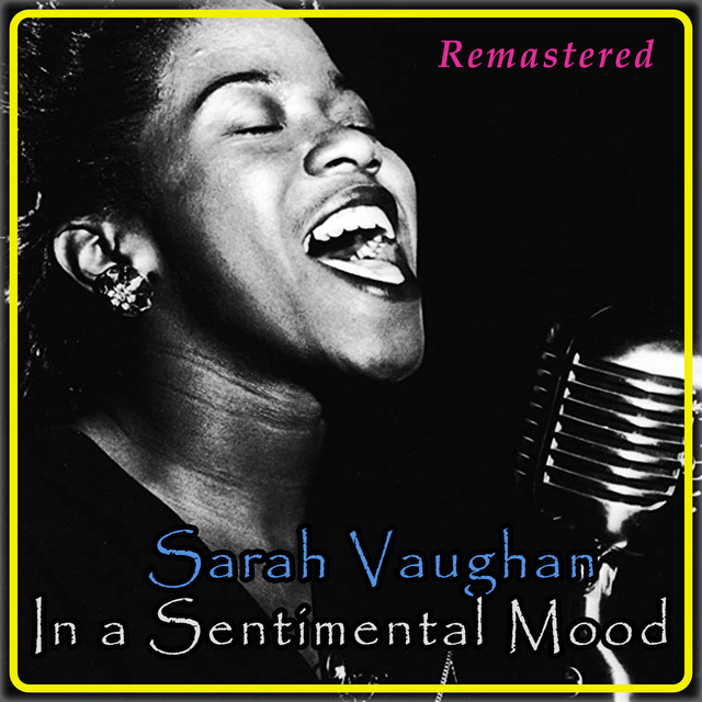 کاور آهنگ All the Things You Are - Remastered از Sarah Vaughan