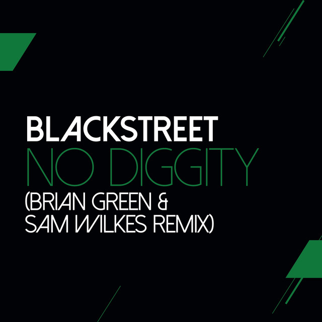 کاور آهنگ No Diggity - Sam Wilkes & Brian Green Remix از Dr. Dre, Blackstreet