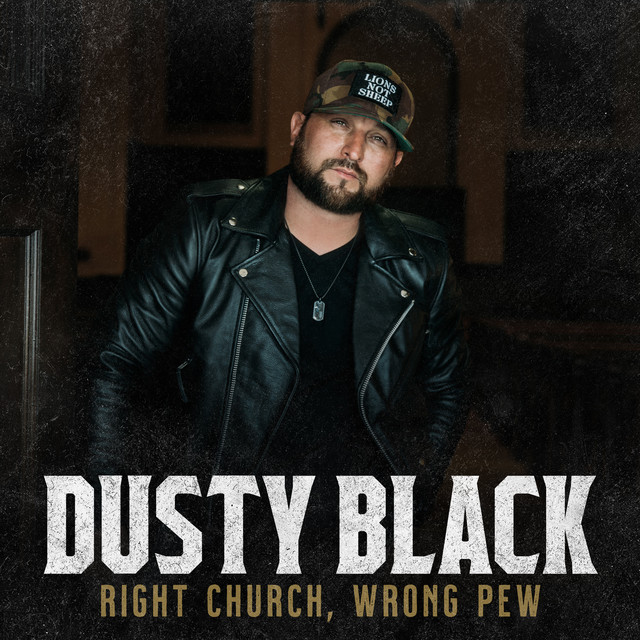 کاور آهنگ Right Church, Wrong Pew از Dusty Black