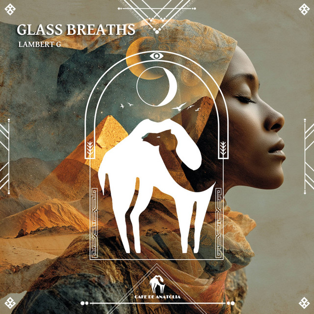 کاور آهنگ Glass Breaths از Cafe De Anatolia