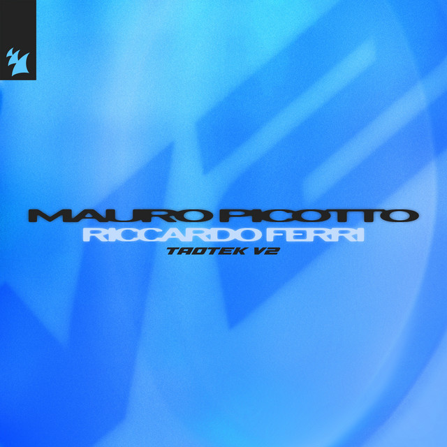 کاور آهنگ Taotek (V2) از Mauro Picotto, Riccardo Ferri