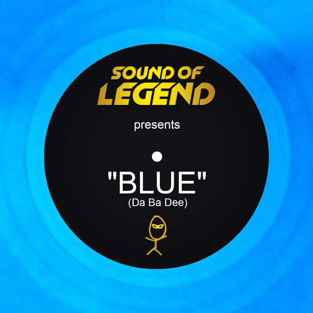 کاور آهنگ Blue (Da Ba Dee) - Sound of Legend Version Extended Mix از Sound Of Legend